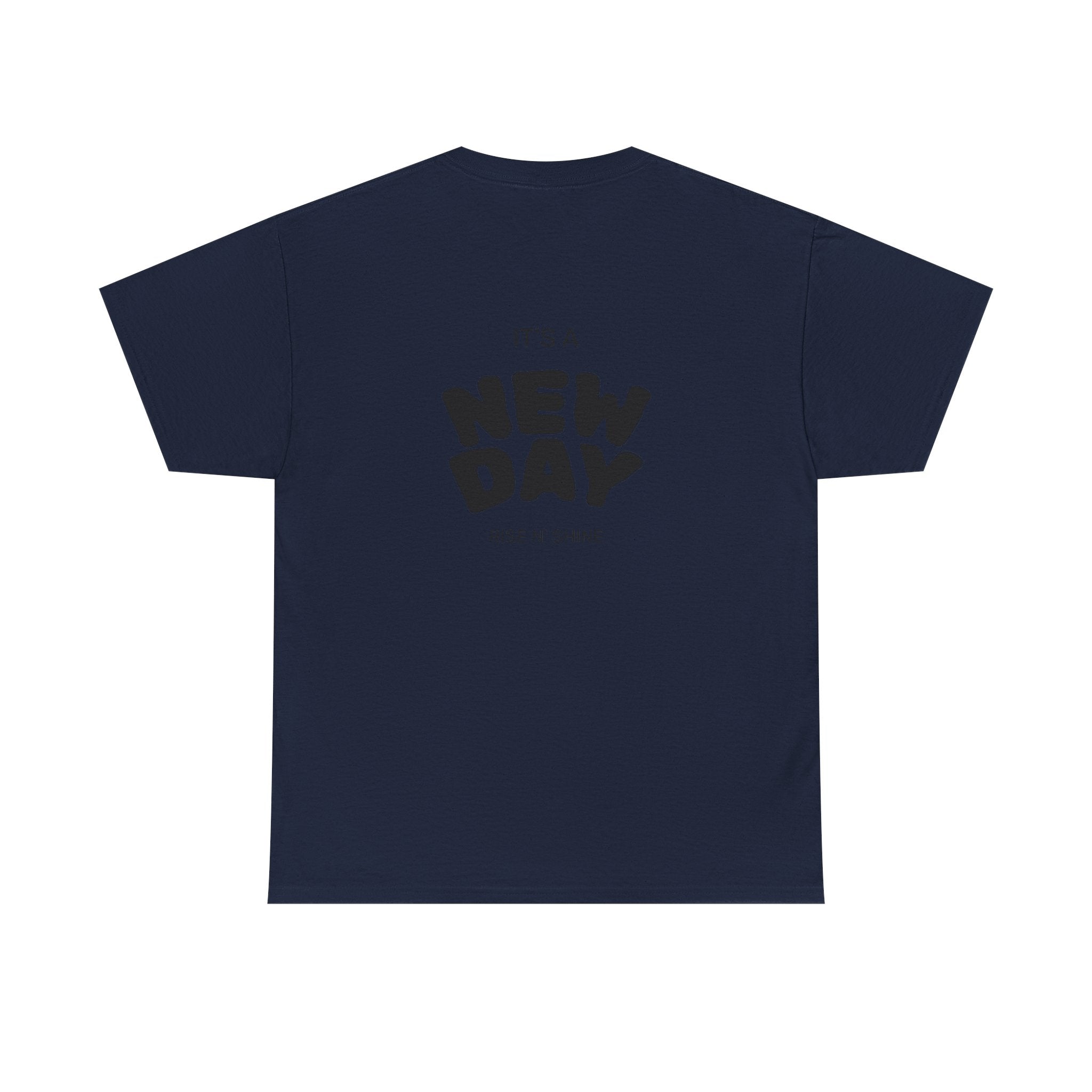 New Day T‑Shirt — "It’s a New Day" Motivational Graphic Tee