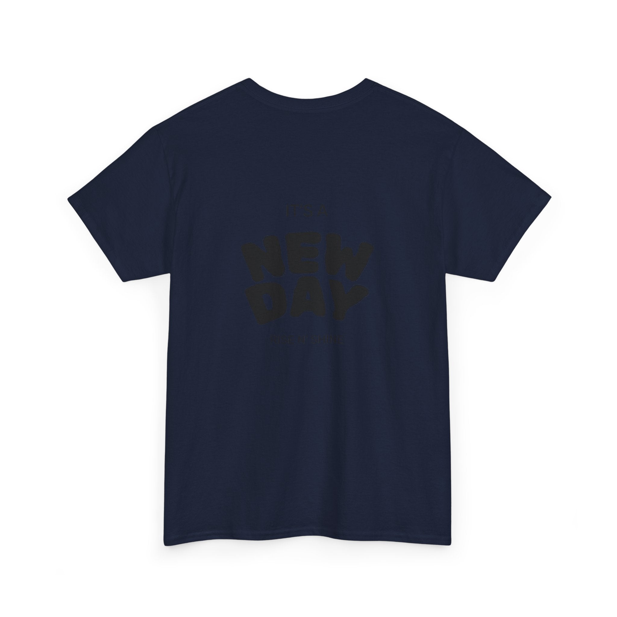 New Day T‑Shirt — "It’s a New Day" Motivational Graphic Tee