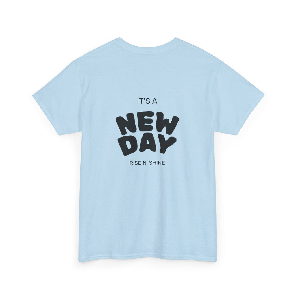New Day T‑Shirt — "It’s a New Day" Motivational Graphic Tee