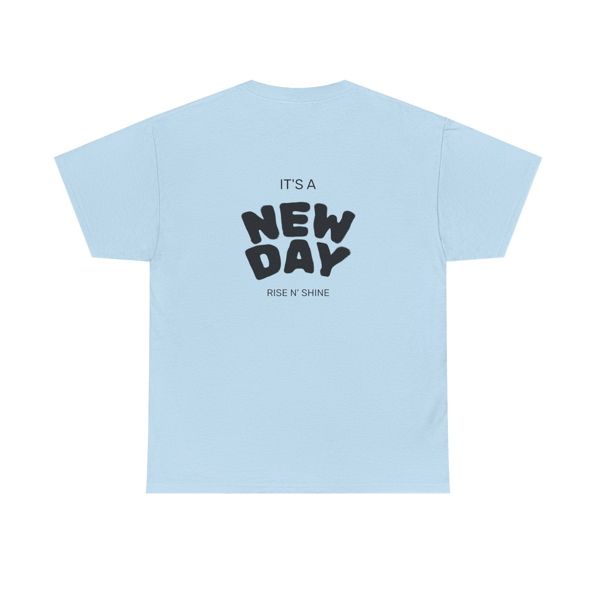 New Day T‑Shirt — "It’s a New Day" Motivational Graphic Tee